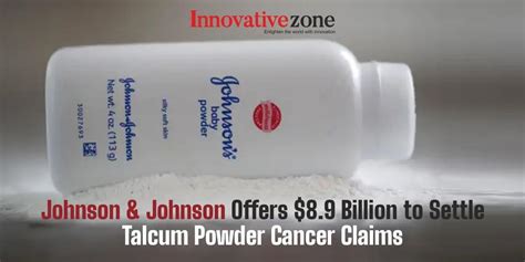 Johnson & Johnson offers to pay $8.9 billion to settle talcum .